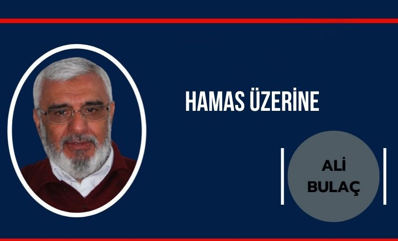 Ali Bulaç Yazdı: Hamas Üzerine...